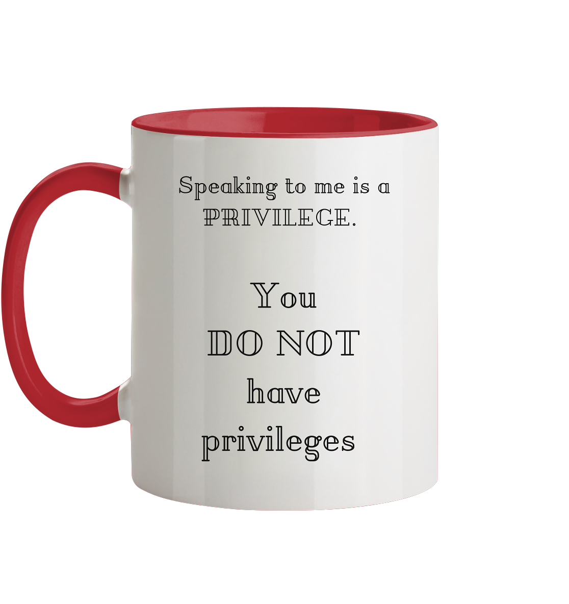 You do not have privileges - Tasse zweifarbig