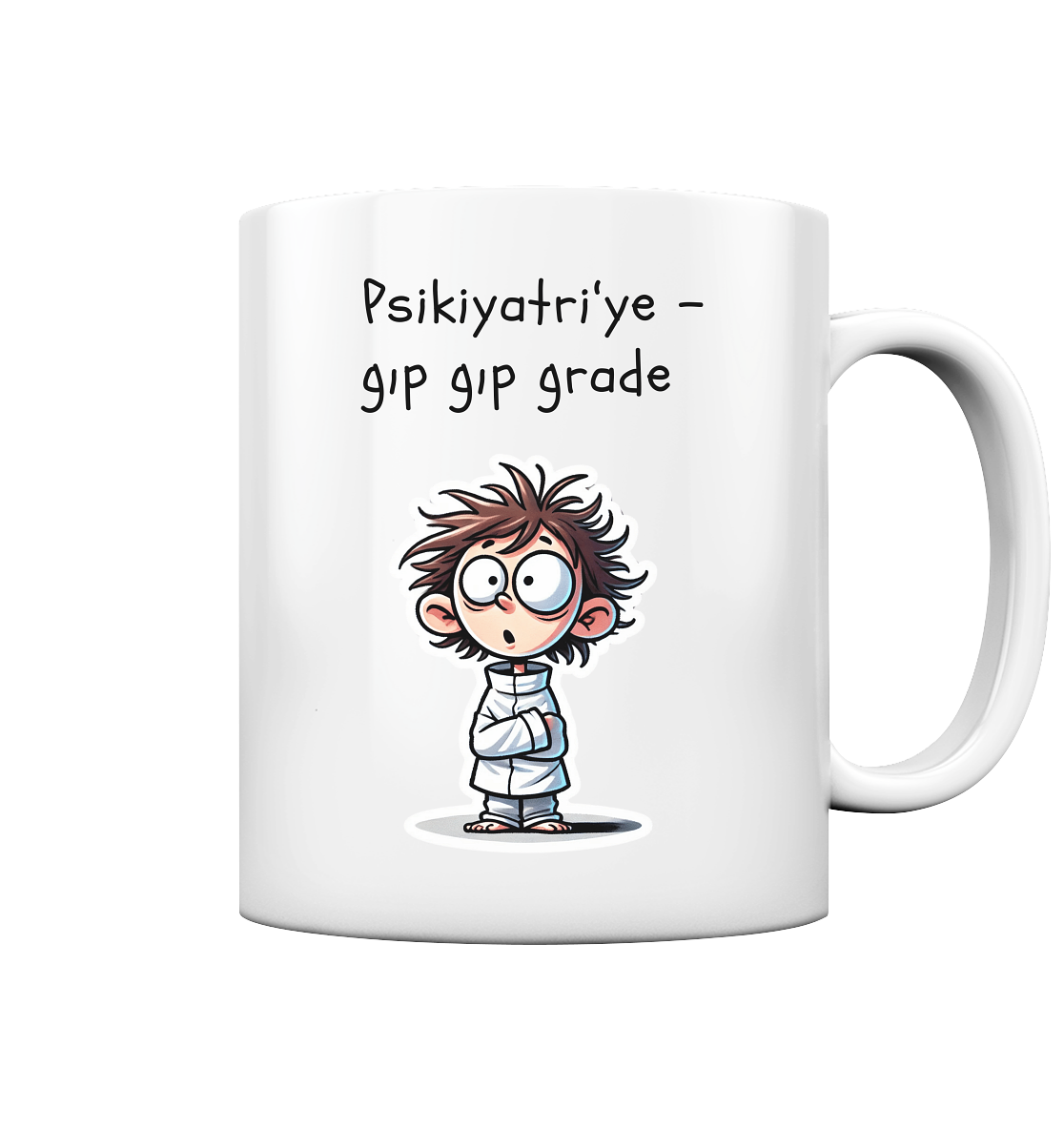 Psikiyatri'ye Grade  - Boy - Tasse glossy